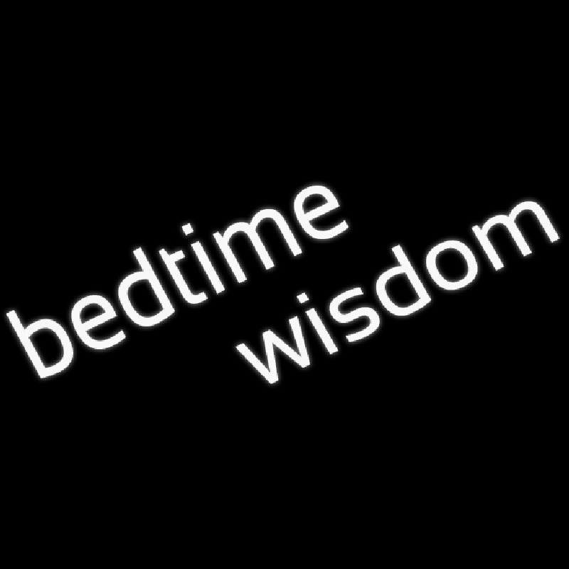 Bedtime Wisdom Enseigne Néon