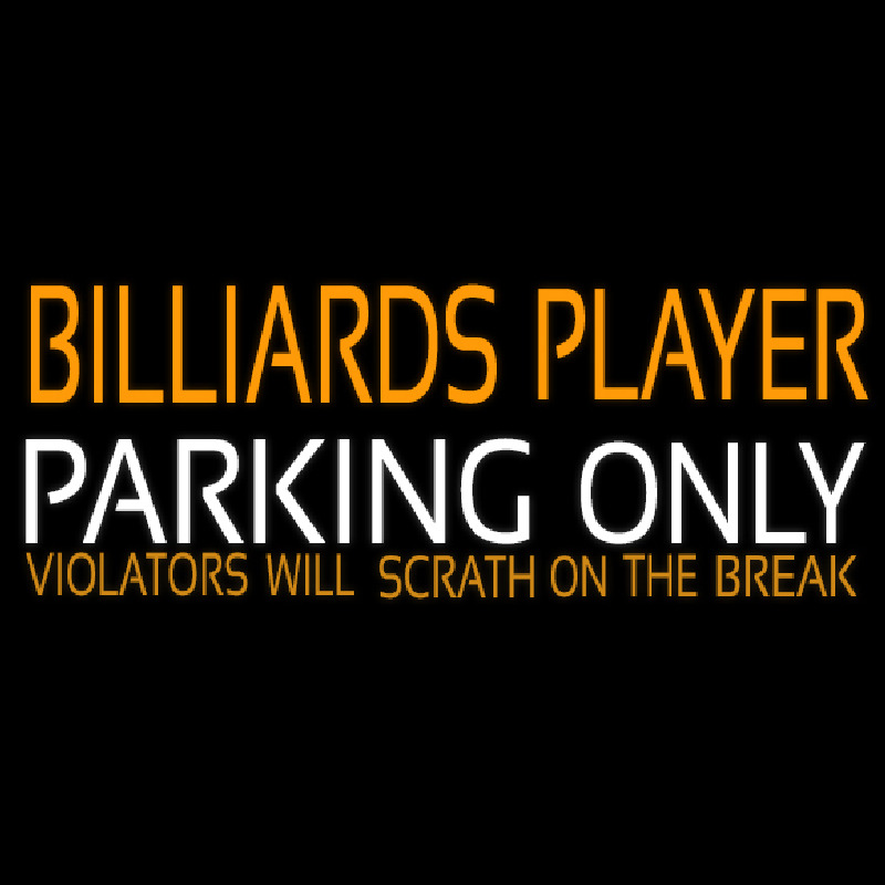 Billiards Player Parking Only 1 Enseigne Néon