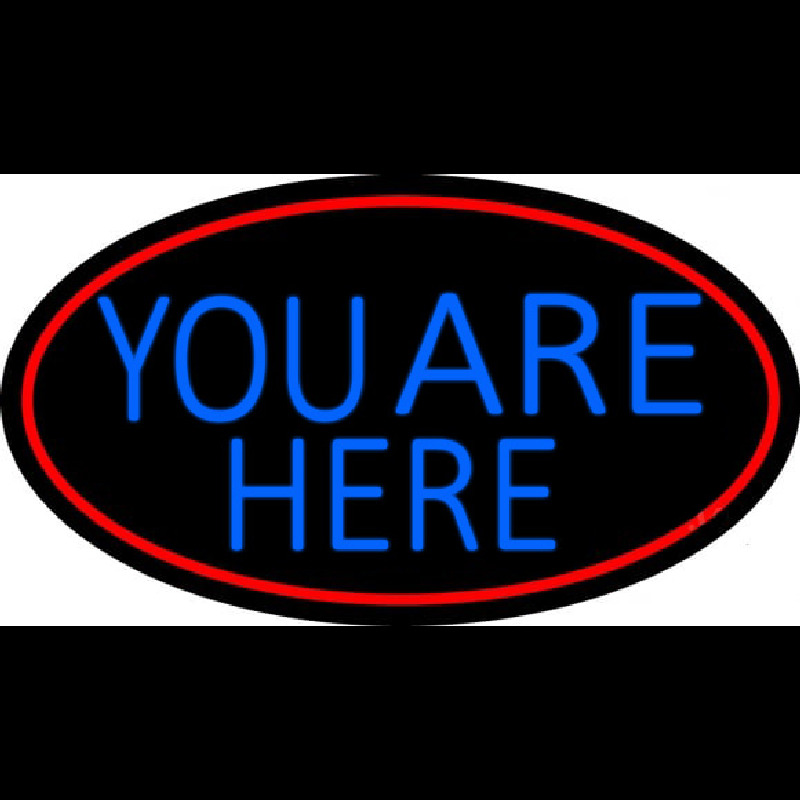 Blue You Are Here Oval With Red Border Enseigne Néon