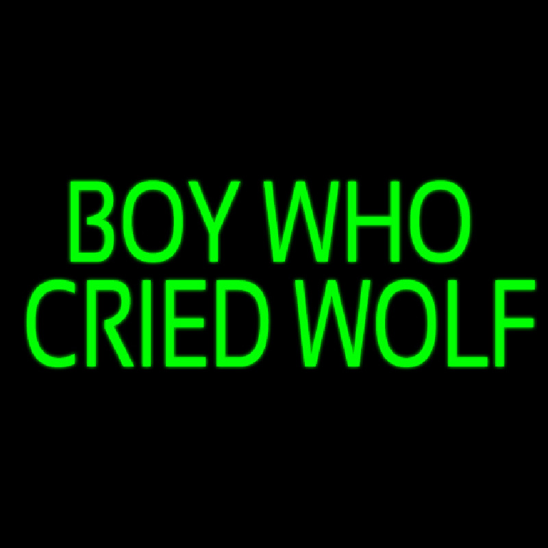 Boy Who Cried Wolf Enseigne Néon