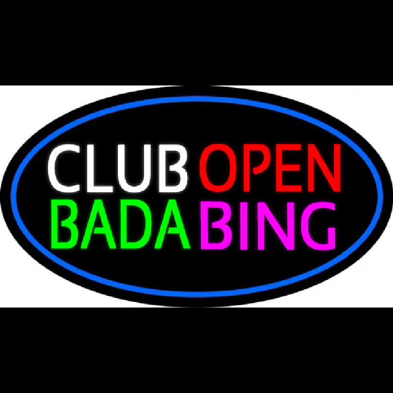 Club Open Bada Bing With Blue Border Enseigne Néon