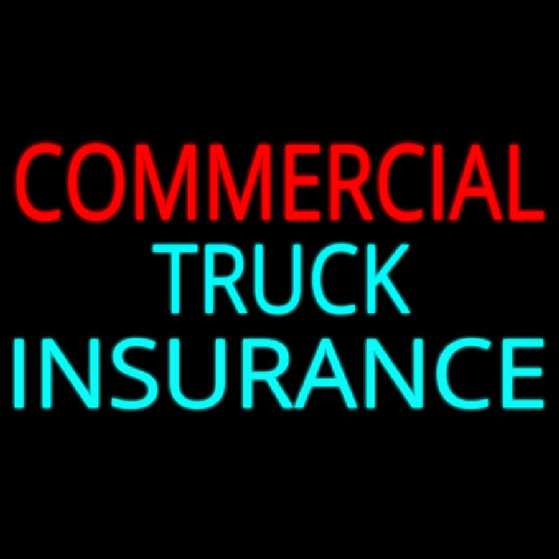 Commercial Truck Insurance Block Enseigne Néon