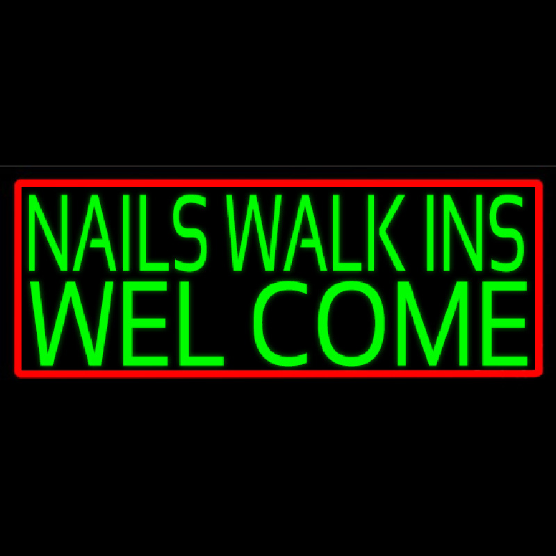 Green Nails Walk Ins Welcome Enseigne Néon