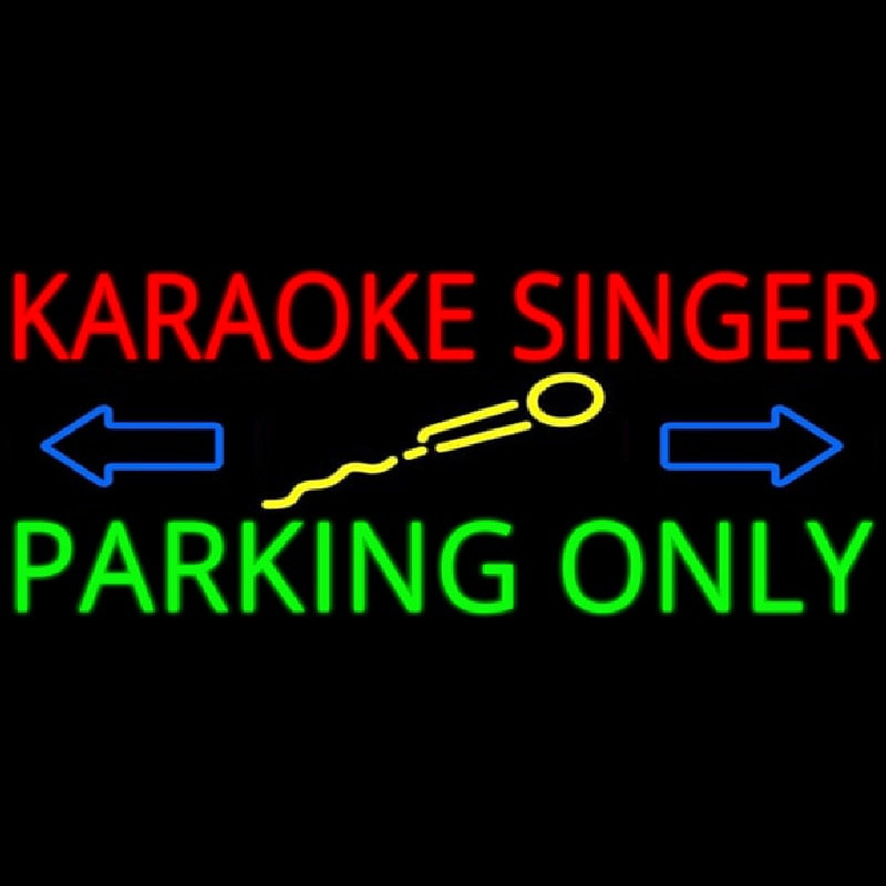 Karaoke Singer Parking Only 2 Enseigne Néon