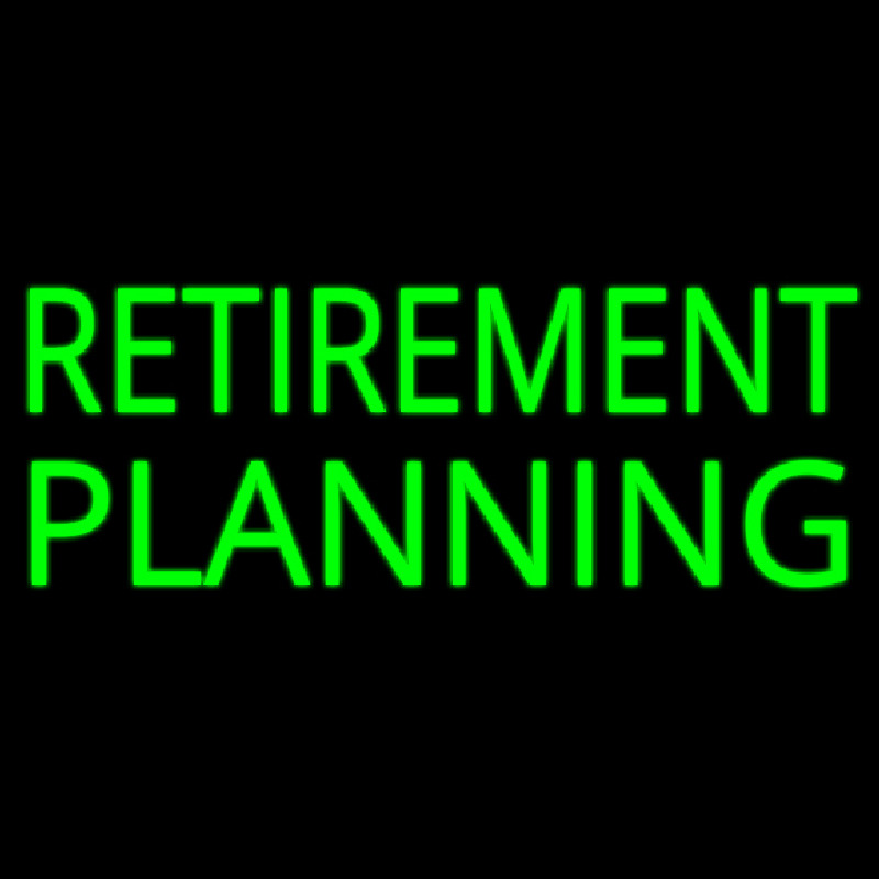 Retirement Planning Enseigne Néon