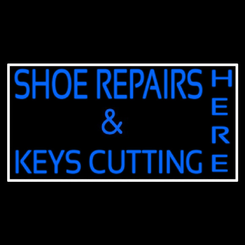 Shoe Repairs Key Cutting Here With Border Enseigne Néon