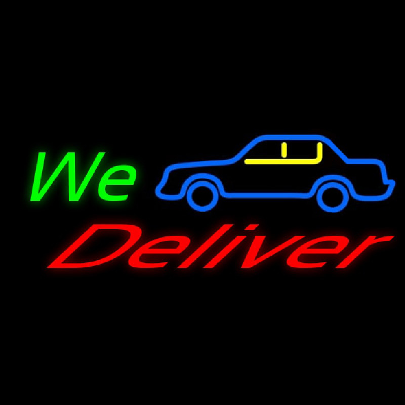 We Deliver With Car Enseigne Néon