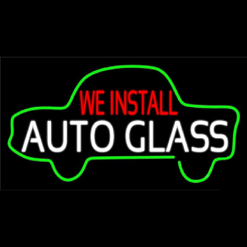 We Install Auto Glass Car Logo Enseigne Néon