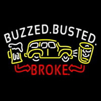 Buzzed Busted Broke Enseigne Néon