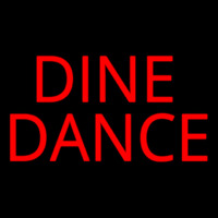 Dine Dance Enseigne Néon