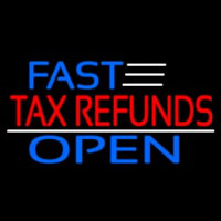 Fast Ta  Refunds Open Enseigne Néon