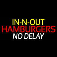 In N Out Hamburgers No Delay Enseigne Néon