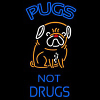 Pugs Not Drugs Dogs Enseigne Néon