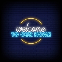 Welcome Our Home Enseigne Néon
